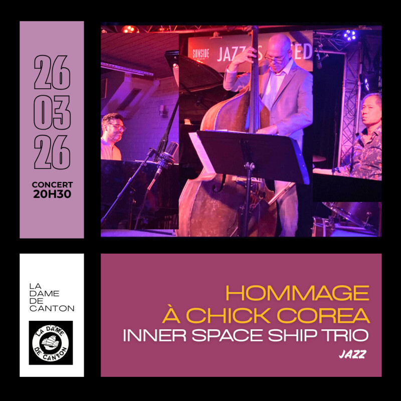 Hommage a Chick Corea avec Inner Space Ship Trio