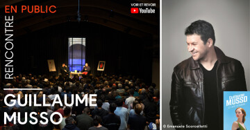 Rencontre avec Guillaume Musso