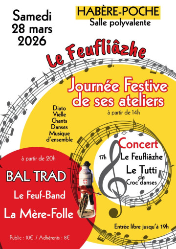 LE FEUFLIÂZHE Journée Festive de ses ateliers + BAL TRAD