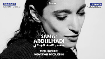 Sama’ Abdulhadi + Schacke + Agathe Mougin (Techno)