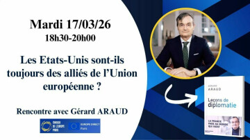 Conférence : Les Etats-Unis sont-ils toujours des alliés de l’Union européenne ?