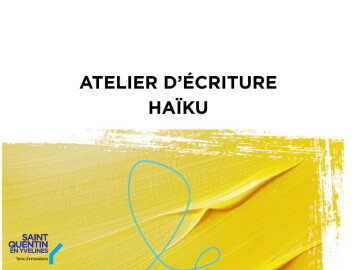 ATELIER D’ÉCRITURE - HAÏKU