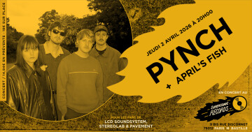 Pynch + April's Fish en concert (côté Records)