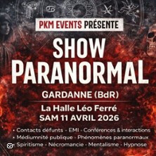 Show Paranormal à Gardanne