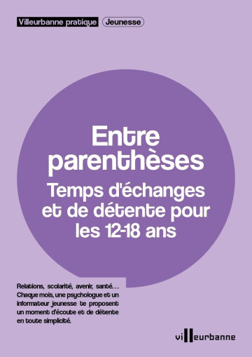 Entre parenthèses : 1 jeudi par mois, viens discuter, créer et jouer avec d'autres jeunes