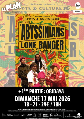 ROOTS & CULTURE #5 : The Abyssinians + Lone Ranger + 1ère partie : Obidaya