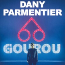 Dany Parmentier - Gourou - Tournée