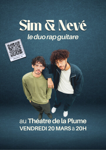 Sim & Nevé, le duo rap guitare au Théâtre de la Plume