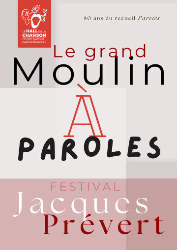 Le Grand Moulin à Paroles