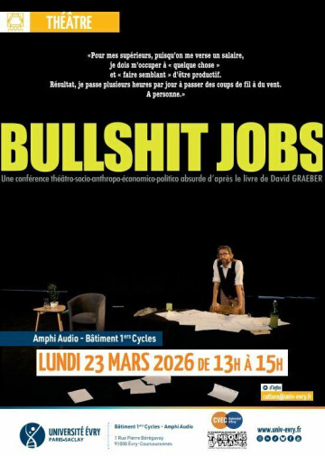 Bullshit Jobs - Conférence-spectacle théâtrale