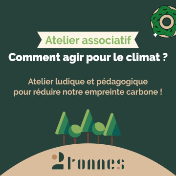 Atelier associatif : comment agir pour le climat ?