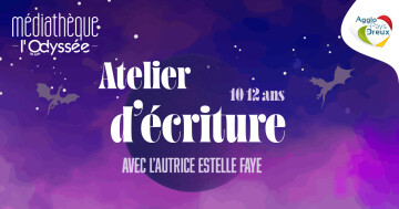 Atelier d'écriture avec Estelle Faye