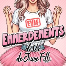 Emmerdements de Vie de Jeune Fille