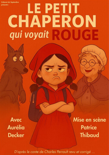 Le petit chaperon qui voyait rouge