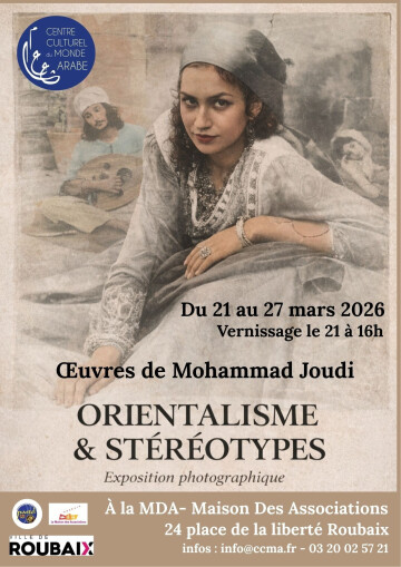 Exposition photographique "ORIENTALISME & STÉRÉOTYPES"