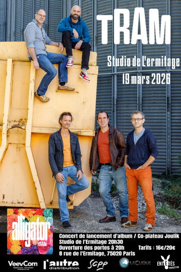 TRAM présente "Alligator"