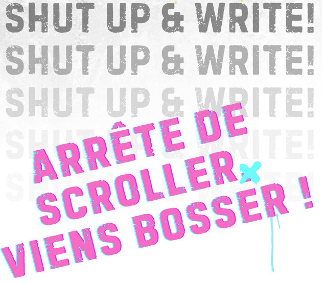 Shut up & Write!