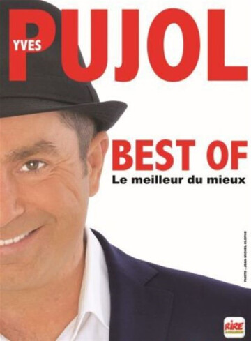 Yves Pujol dans Best of, le meilleur du mieux