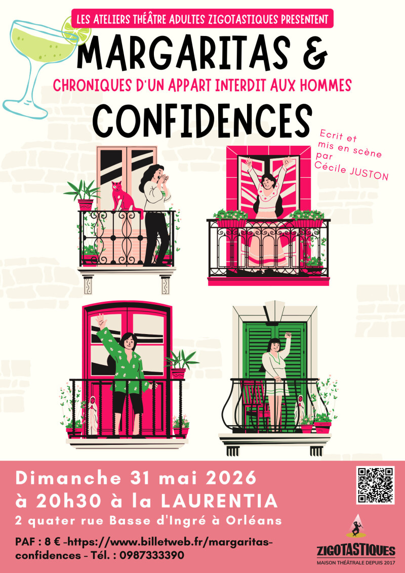 Spectacle- Margaritas et confidence