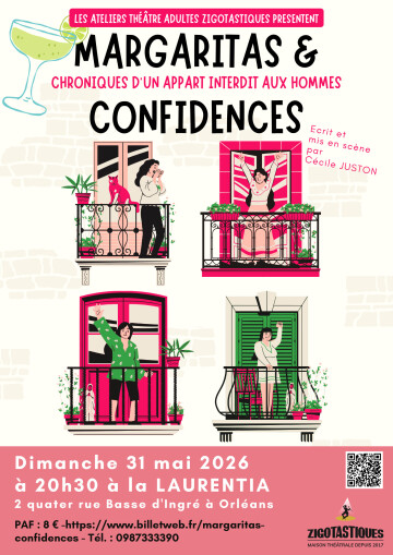 Spectacle- Margaritas et confidence