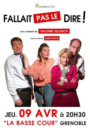 Fallait pas le Dire ! une comédie de Salomé LELOUCH