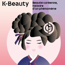K-Beauty- Beauté Coréenne, Histoire d'un Phénomène - Exposition + Collections
