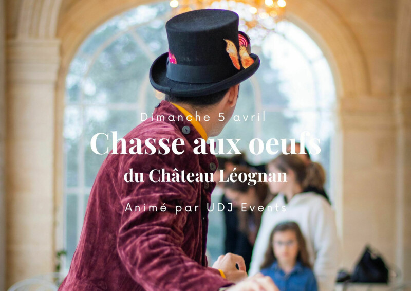 Chasse aux oeufs du Château Léognan
