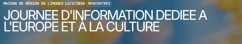 Journée dédiée à l’Europe et à la culture, à destination des lieux culturels en milieu rural et des acteurs des métiers d’art