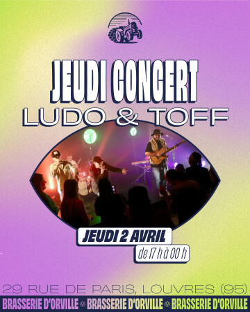 Jeudi Concert [Ludo & Tof]