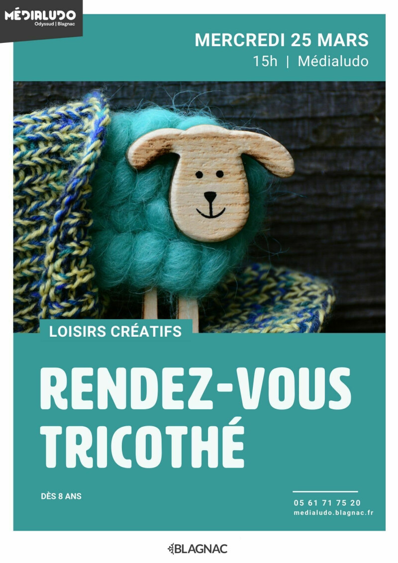 Atelier tricothé - Mercredi 25 mars