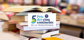 25 ans du Prix des 5 continents de la Francophonie