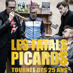 [Complet] LES FATALS PICARDS