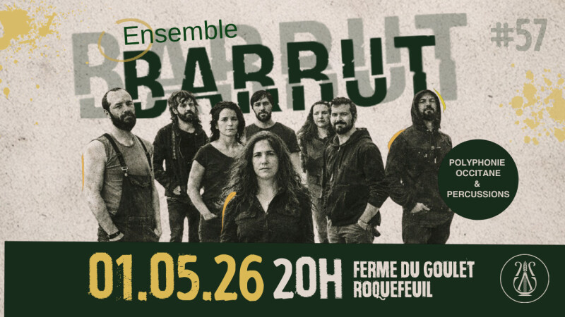 L’Académie Saultaise d’Agri&Culture présente l'Ensemble Barrut