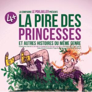 LA PIRE DES PRINCESSES - PRINTEMPS JEUNE PUBLIC 2026