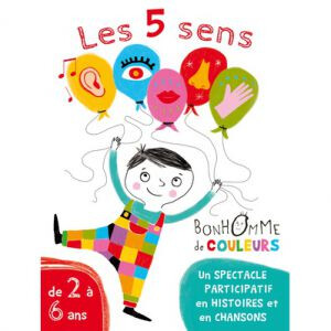 LES 5 SENS DU BONHOMME DE COULEURS