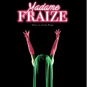 Madame Fraize