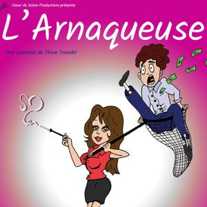 L'ARNAQUEUSE