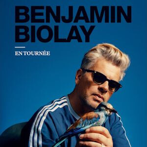 [Complet] BENJAMIN BIOLAY