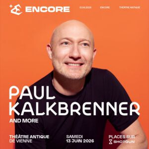 [Complet] Encore : Paul Kalkbrenner &amp; more - Théâtre Antique de Vienne