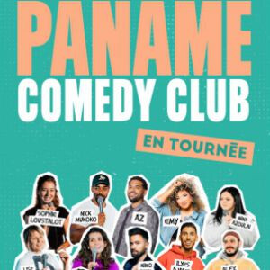 LE PANAME COMEDY CLUB EN TOURNEE