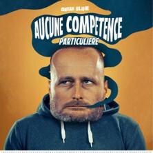 Ghislain Blique - Aucune Compétence Particulière - Le Solo, Paris