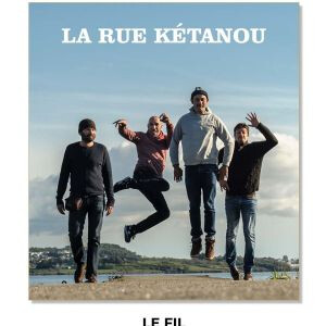 [Complet] LA RUE KETANOU