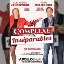 Le Complexe des Inséparables - Apollo Comedy, Paris