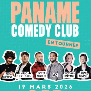 LE PANAME COMEDY CLUB EN TOURNEE