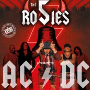 THE 5 ROSIES - TRIBUTE TO AC/DC