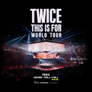 [Complet] TWICE [THIS IS FOR] WORLD TOUR IN PARIS