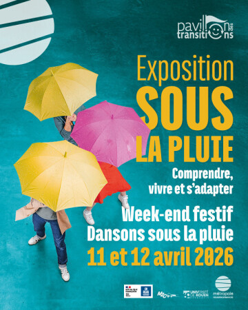 LANCEMENT DE L’EXPOSITION SOUS LA PLUIE "Comprendre, vivre et s’adapter" : Week-end festif!
