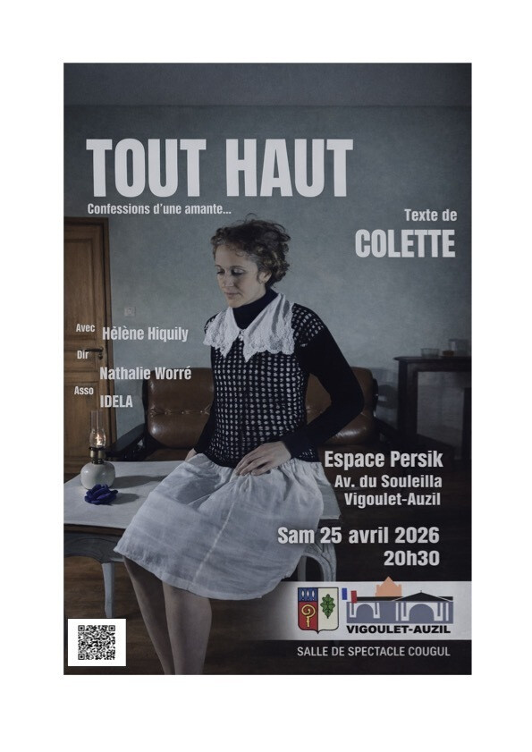 TOUT HAUT : Confessions d'une amante ... Une pièce de Théâtre sur Colette