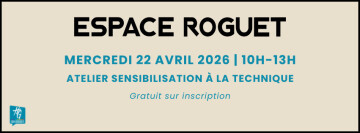 [Espace Roguet] Atelier de sensibilisation à la technique dédié aux 15-25 ans