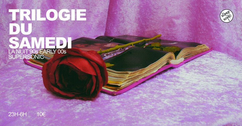 Trilogie du Samedi / Nuit Pop 90's - 00's